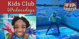 Kids Club at Top Dawg Tavern