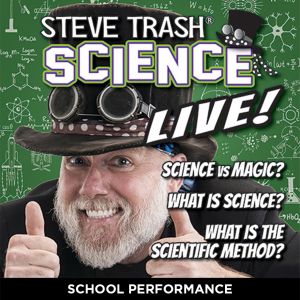 Steve Trash - Science LIVE!