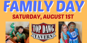 Family Day at Top Dawg Tavern.png