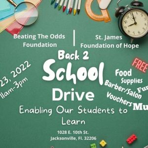 07/23:Back to School Drive Presented by Beating The Odds Foundation & St. James Foundation of Hope
