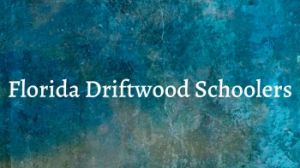 Florida Driftwood Schoolers