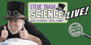 04/13-04/14: FSCJ Artist Series Presents: Steve Trash - Science LIVE!