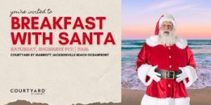12/09: Courtyard Marriott Jacksonville Beach Oceanfront Brunch with Santa