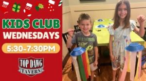 12/27: Top Dawg Tavern Kids Club Wednesdays