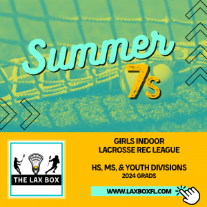 Lax Box Girls Youth Lacrosse Summer Indoor Rec League