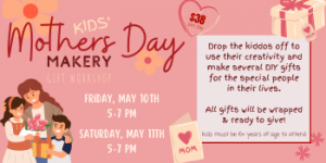 05/10 & 05/11: Pinspiration Jax Mother's Day Makery Gift Workshop