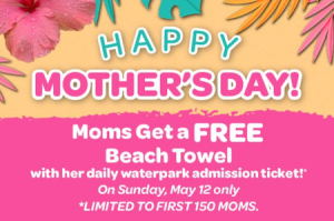Daytona Lagoon Waterpark Mother's Day Promo