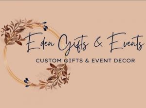 Eden Gifts & Events: Custom Gifts & Event Decor