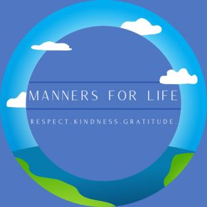 Manners for Life