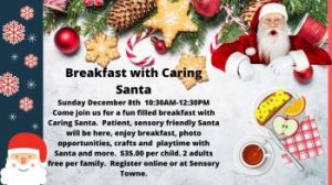 12/08: Sensory Towne Breakfast with Caring Santa