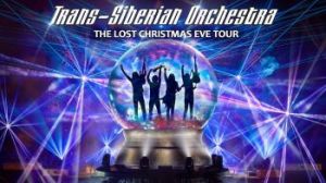 12/12: Trans-Siberian Orchestra: The Lost Christmas Eve