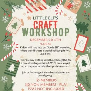 12/05 & 12/06: Nestling Collective Little Elf's Craft Workshop, The