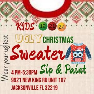 12/21: Creative Functions Kids Sip and Paint: Kids Ugly Sweater