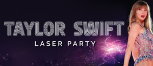 08/15: Florida Theatre Presents: Taylor Swift Laser Party, The