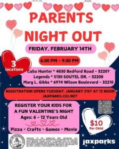 02/14: JaxParks Valentine's Parents Night Out Ages 6-12