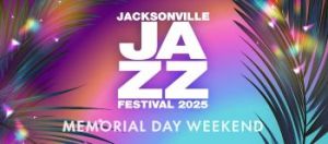 05/22-05/25: Jacksonville Jazz Festival