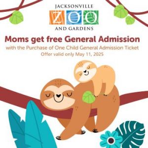05/11: Jacksonville Zoo and Gardens Free Admission for Moms