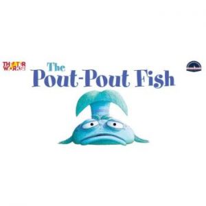 02/09: Florida Theatreworks Presents: The Pout Pout Fish