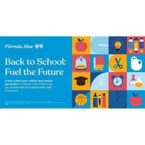 08/02: Florida Blue Back to School Event