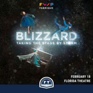 02/18: Florida Theatre Presents: Cirque FLIP Fabrique Blizzard, The