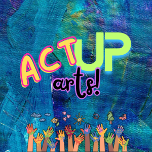 Act Up Arts