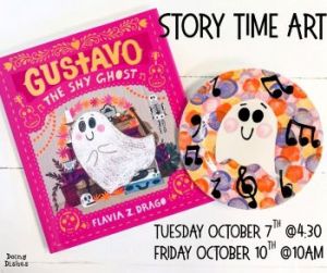 10/07 and 10/10: Doing Dishes Story Time Art: Gustavo the Shy Ghost