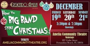 12/19-12/21: Crescendo Amelia Big Band Presents: How the Big Band Stole Christmas