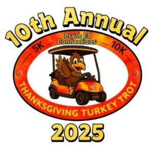 11/27: Psych Ed Connections Thanksgiving 5k Turkey Trot and Kids Fun Run