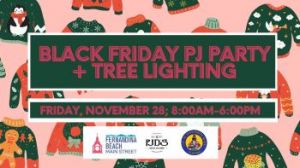 11/28: Fernandina Beach Black Friday Pajama Party and Christmas Tree Lighting