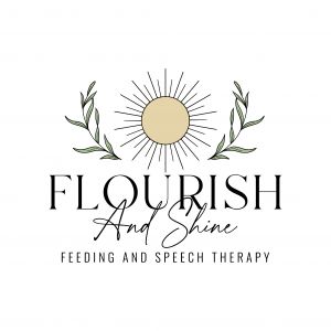 Flourish and Shine Feeding and Speech Therapy