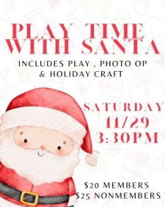 11/29: Nestling Collective Play Time with Santa, The