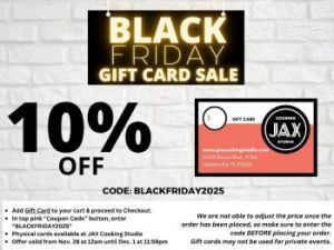 11/28-12/01: JAX Cooking Studio Black Friday Gift Card Sale