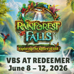Redeemer Church Vacation Bible School
