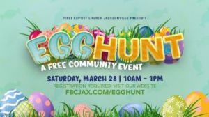 03/28: First Baptist Church Jacksonville Egg Hunt