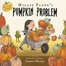 10/31: Barnes and Noble San Jose Storytime: Millie Fleur's Pumpkin Problem