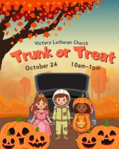 10/24: Victory Lutheran Church Trunk or Treat