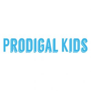 Prodigal Kids